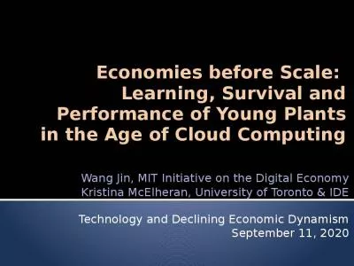 Economies before Scale:  Learning, Survival and Performance of Young Plants in the Age of Cloud Computing