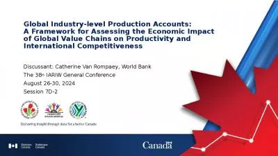 Global Industry-level Production Accounts: A Framework for Assessing the Economic Impact of Global Value Chains on Productivity and International Competitiveness