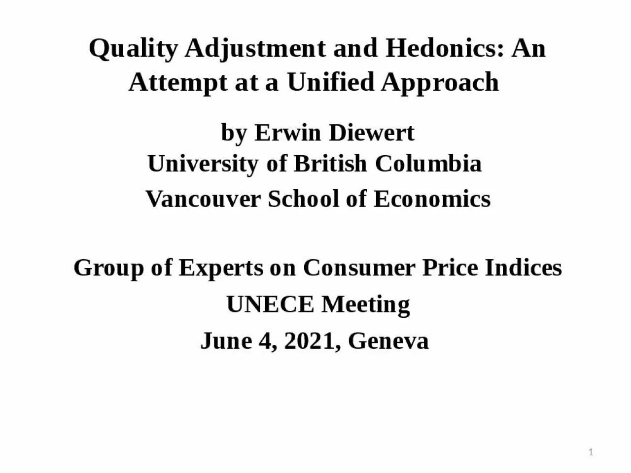 PPT-Quality Adjustment and Hedonics: An Attempt at a Unified Approach