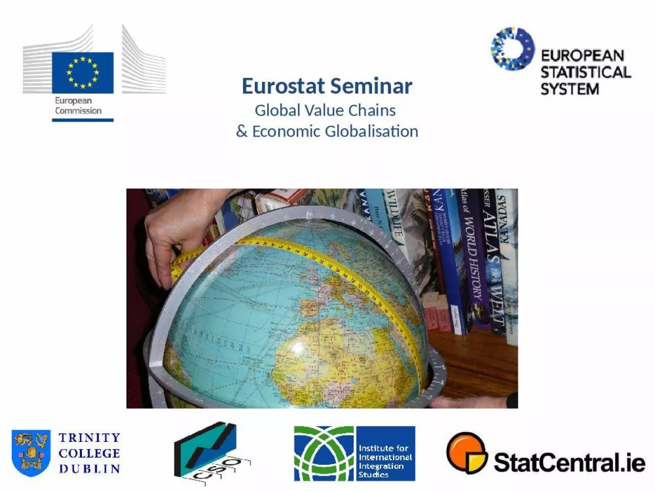 PPT-Eurostat Seminar Global Value Chains & Economic Globalisation