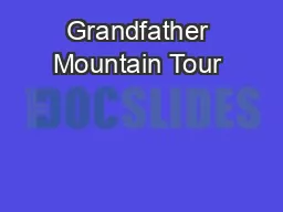 Grandfather Mountain Tour                                                       