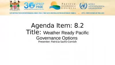 Agenda Item: 8.2 Title: Weather Ready Pacific Governance Options