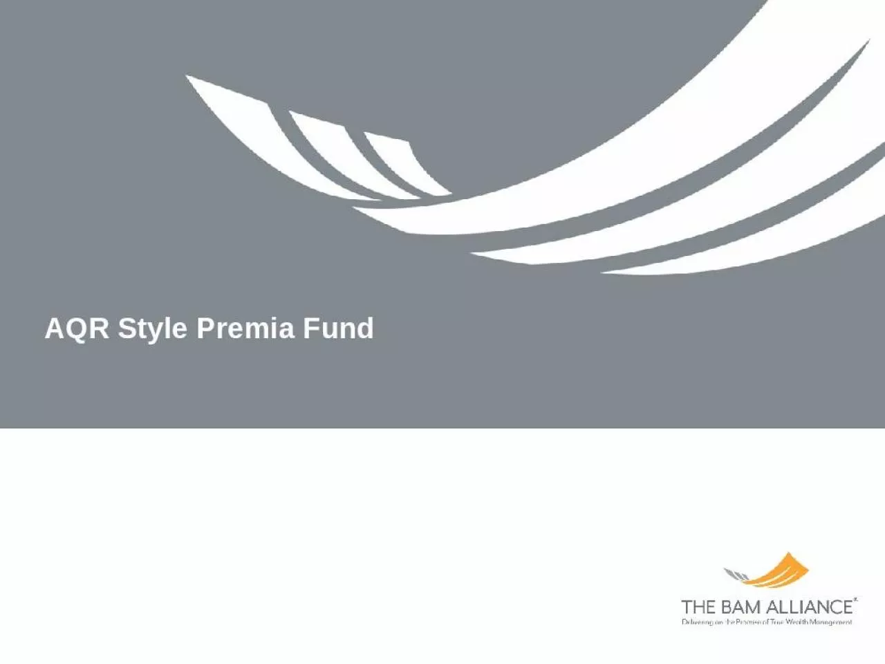 PPT-AQR Style Premia Fund