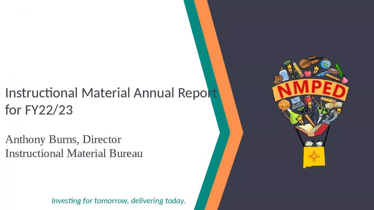 PPT-Instructional Material Annual Report for FY22/23 Anthony Burns, Director Instructional