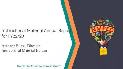 Instructional Material Annual Report  for FY22/23 Anthony Burns, Director Instructional