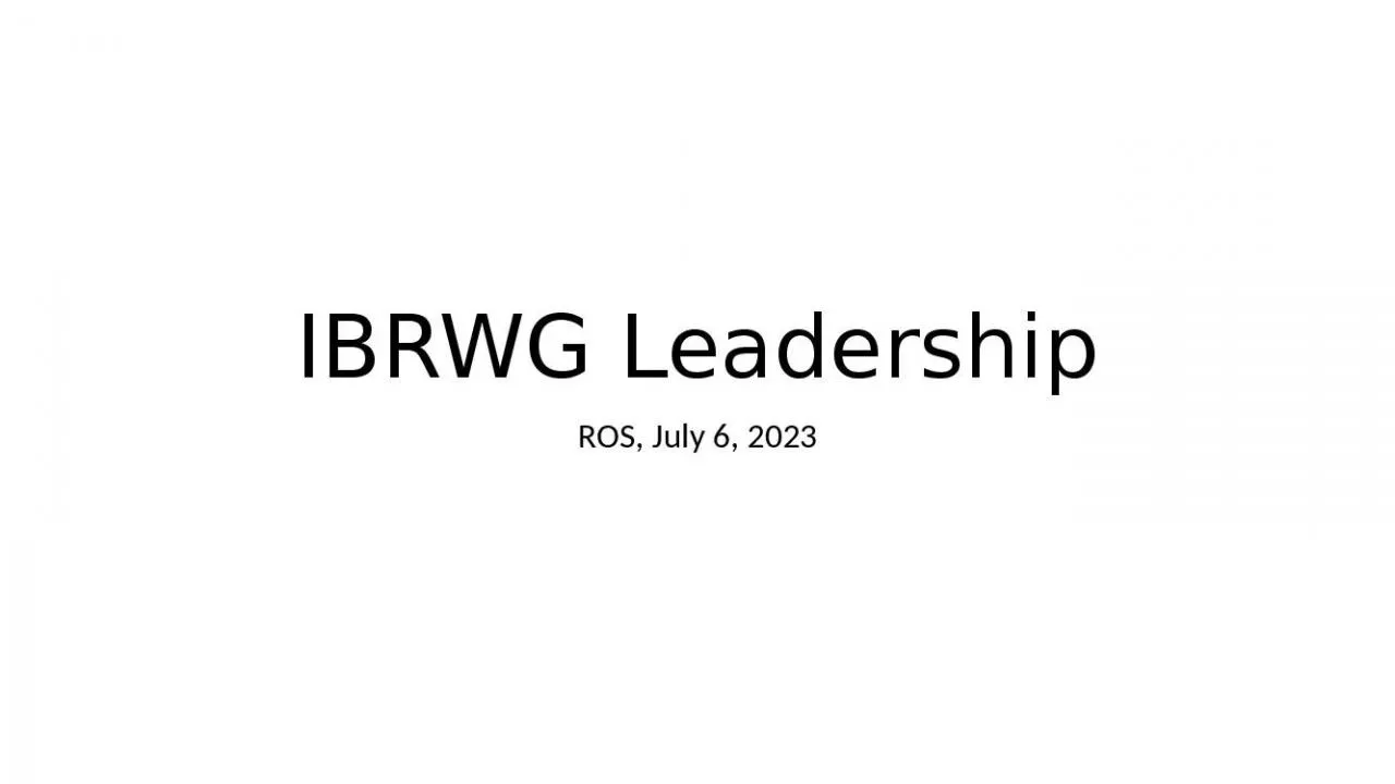 PPT-IBRWG Leadership