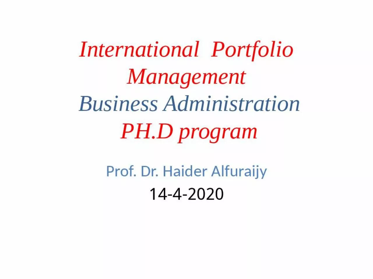 PPT-International Portfolio Management Business Administration PH.D program