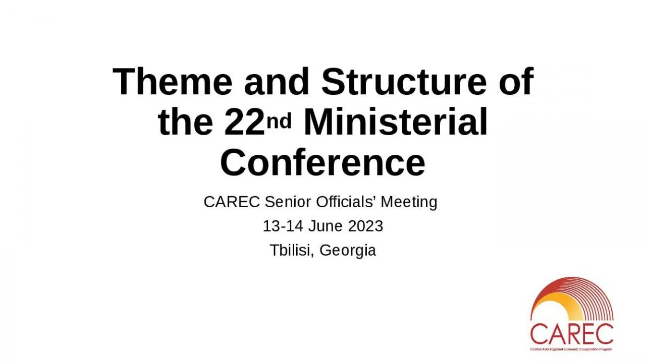 PPT-Theme and Structure of the 22nd Ministerial Conference