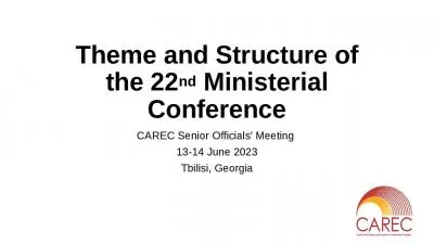 Theme and Structure of the 22nd Ministerial Conference