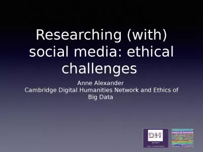 Researching (with) social media: ethical challenges