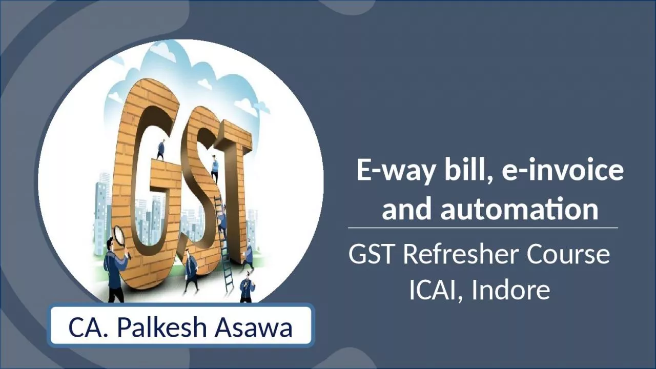 PPT-E-way bill, e-invoice and automation