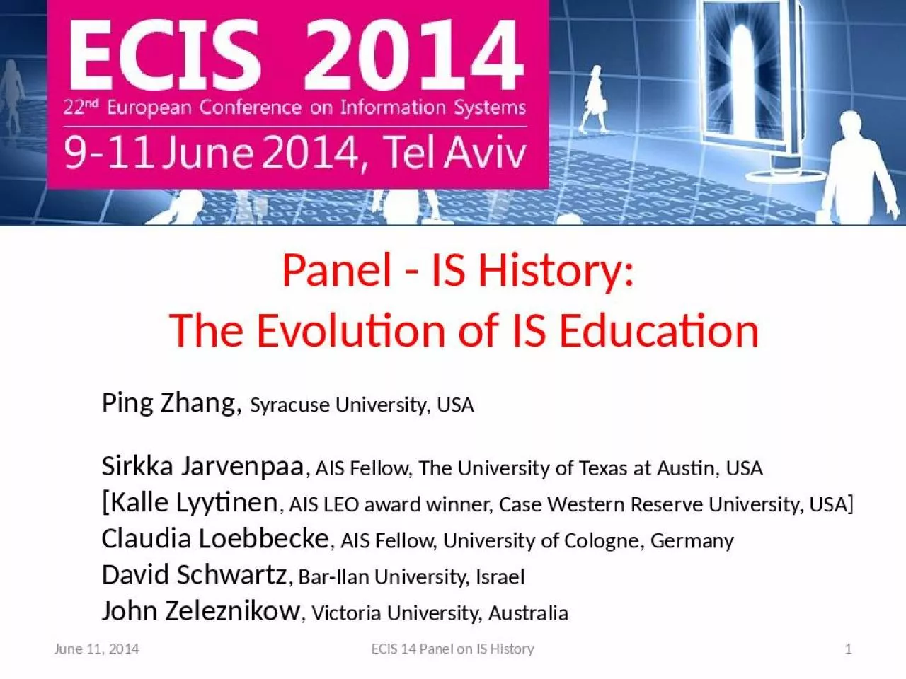 PPT-Panel - IS History: The Evolution of IS Education