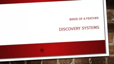 Birds of a feather   discovery systems