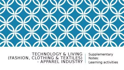 Technology & living (fashion, Clothing & Textiles) - Apparel Industry