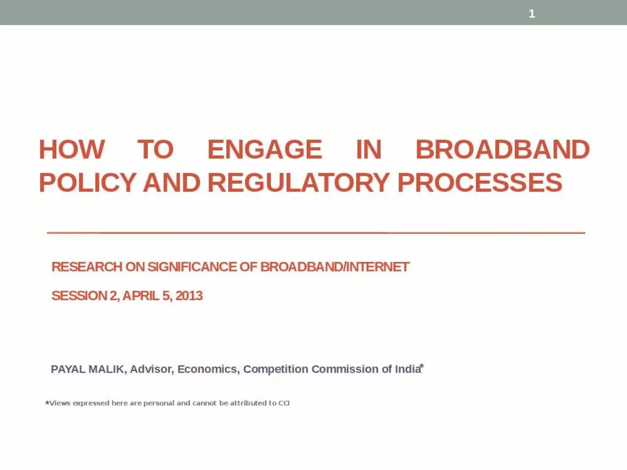 PPT-How to engage in broadband policy and regulatory processes