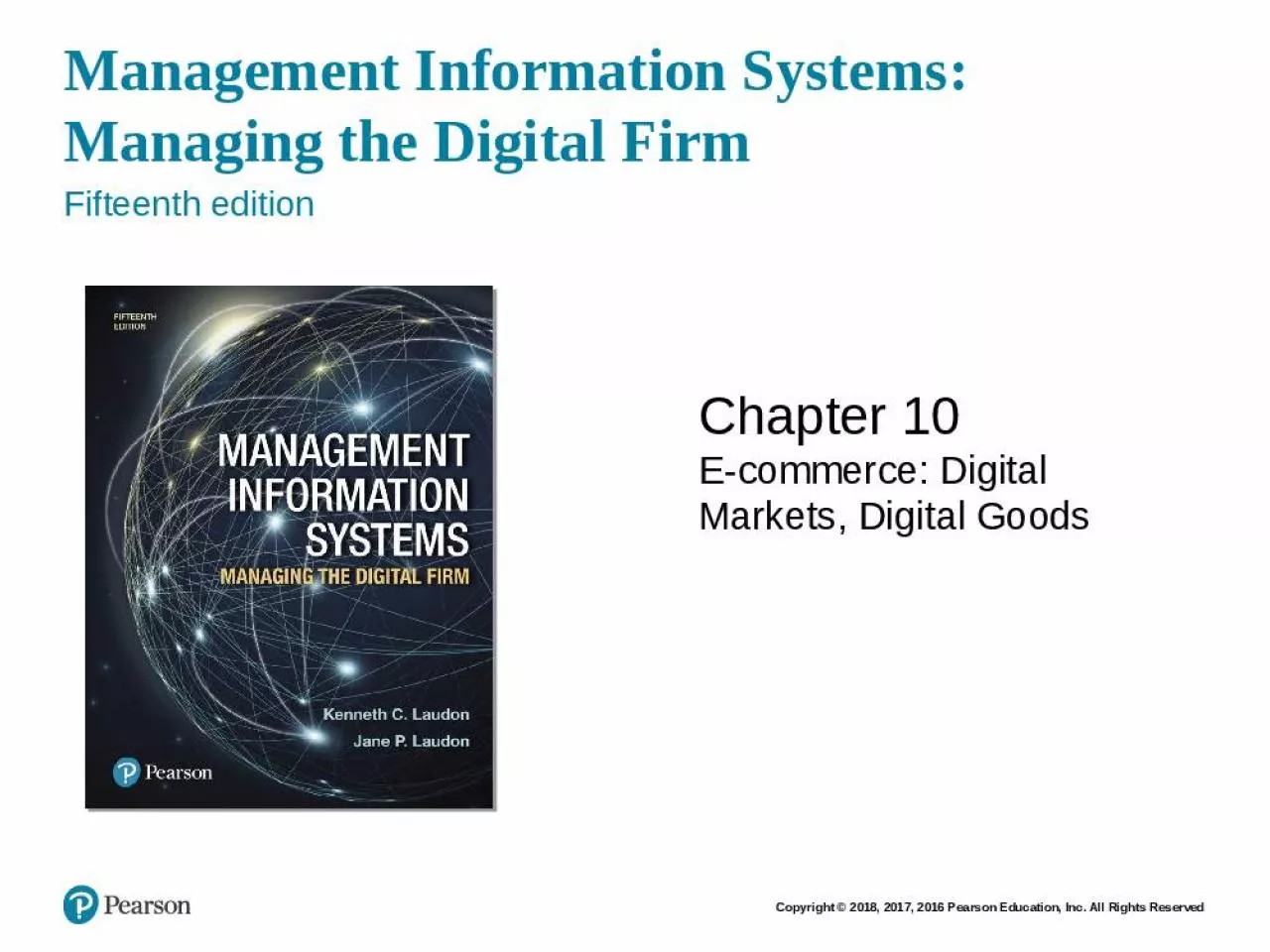 PPT-Management Information Systems: Managing the Digital Firm