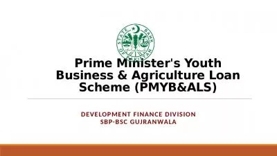 Prime Minister's Youth Business & Agriculture Loan Scheme (PMYB&ALS)