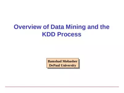 Overview of Data Mining and the KDD Process