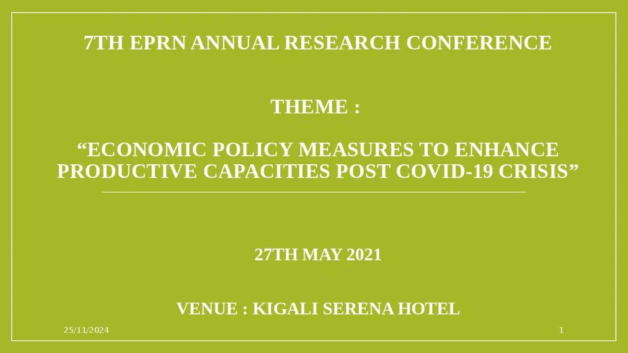 PPT-7th EPRN Annual Research Conference Theme : Economic policy measures to enhance productive