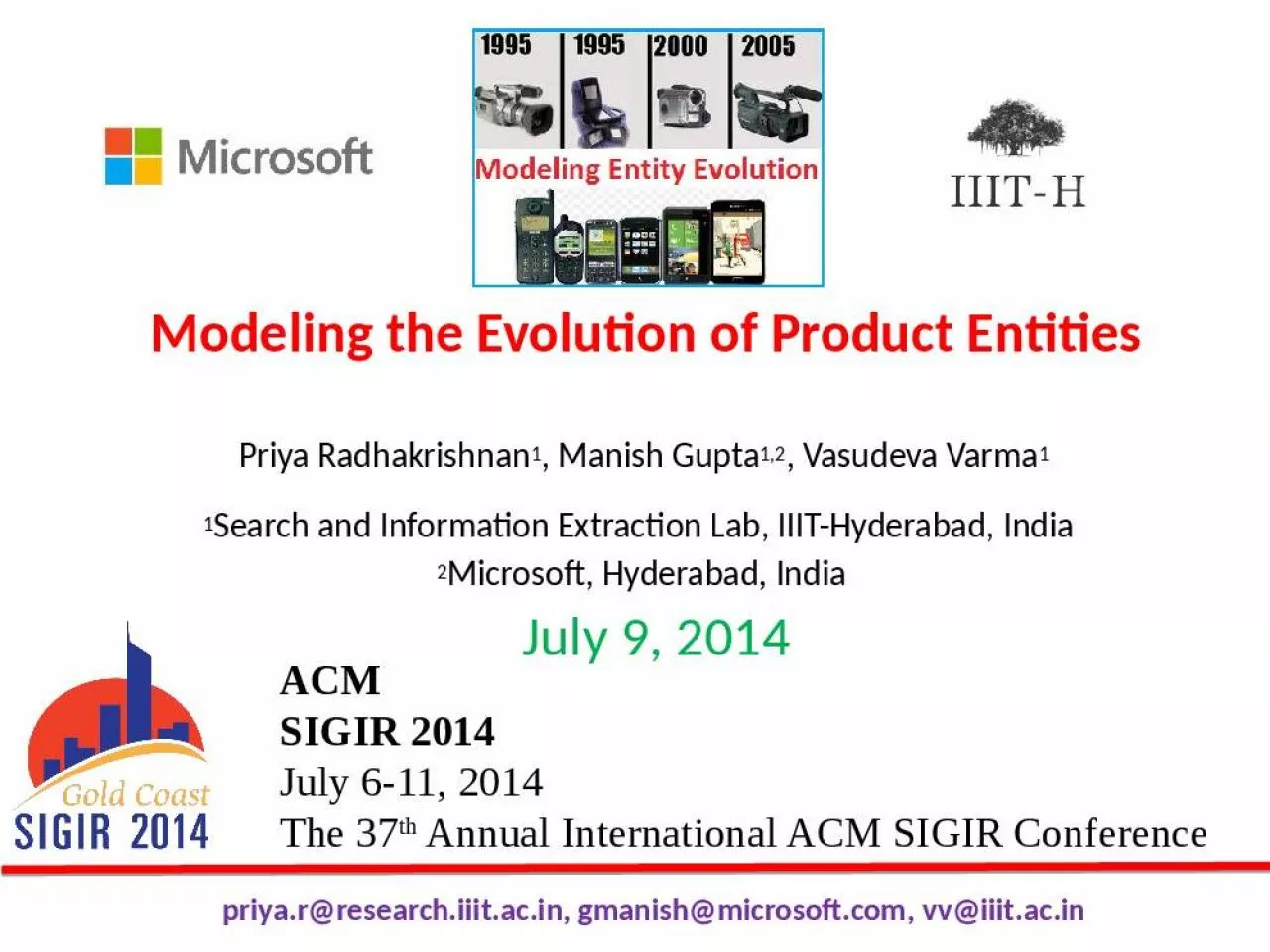 PPT-Modeling the Evolution of Product Entities Priya Radhakrishnan1, Manish Gupta1,2, Vasudeva