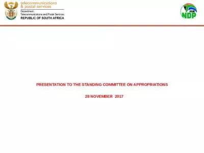 PRESENTATION TO THE STANDING COMMITTEE ON APPROPRIATIONS 28 NOVEMBER  2017