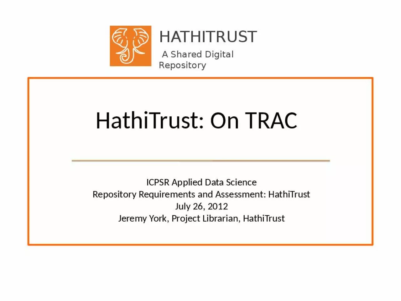 PPT-HathiTrust: On TRAC