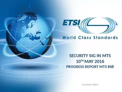 Security SIG in MTS 10th May 2016 Progress Report MTS #68