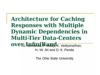 Architecture for Caching Responses with Multiple Dynamic Dependencies in Multi-Tier Data-Centers over InfiniBand