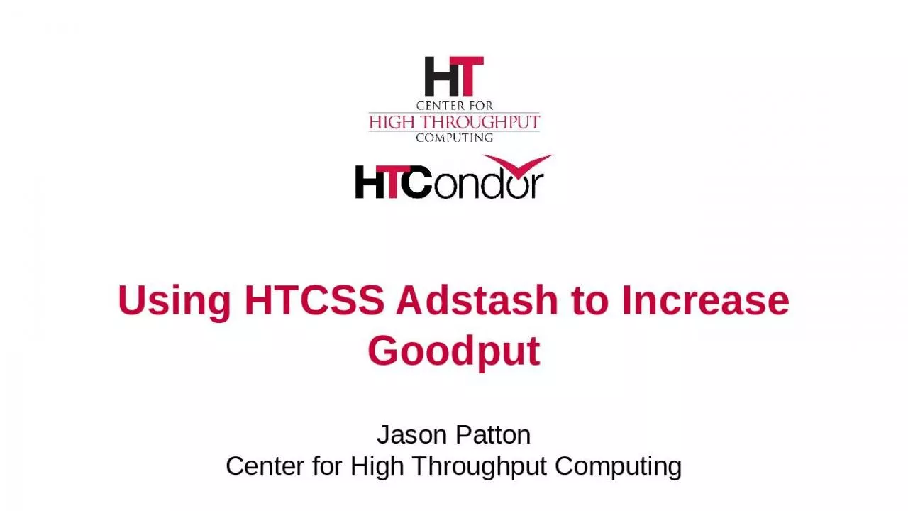PPT-Using HTCSS Adstash to Increase Goodput