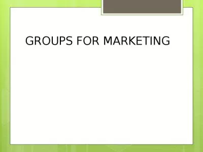 GROUPS FOR MARKETING