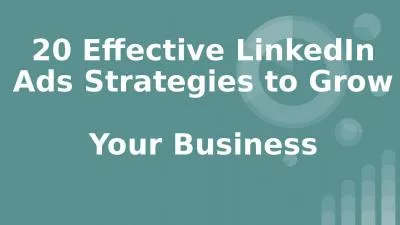 20 Effective LinkedIn Ads Strategies to Grow  Your Business