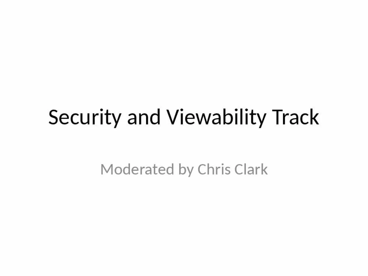 PPT-Security and Viewability Track