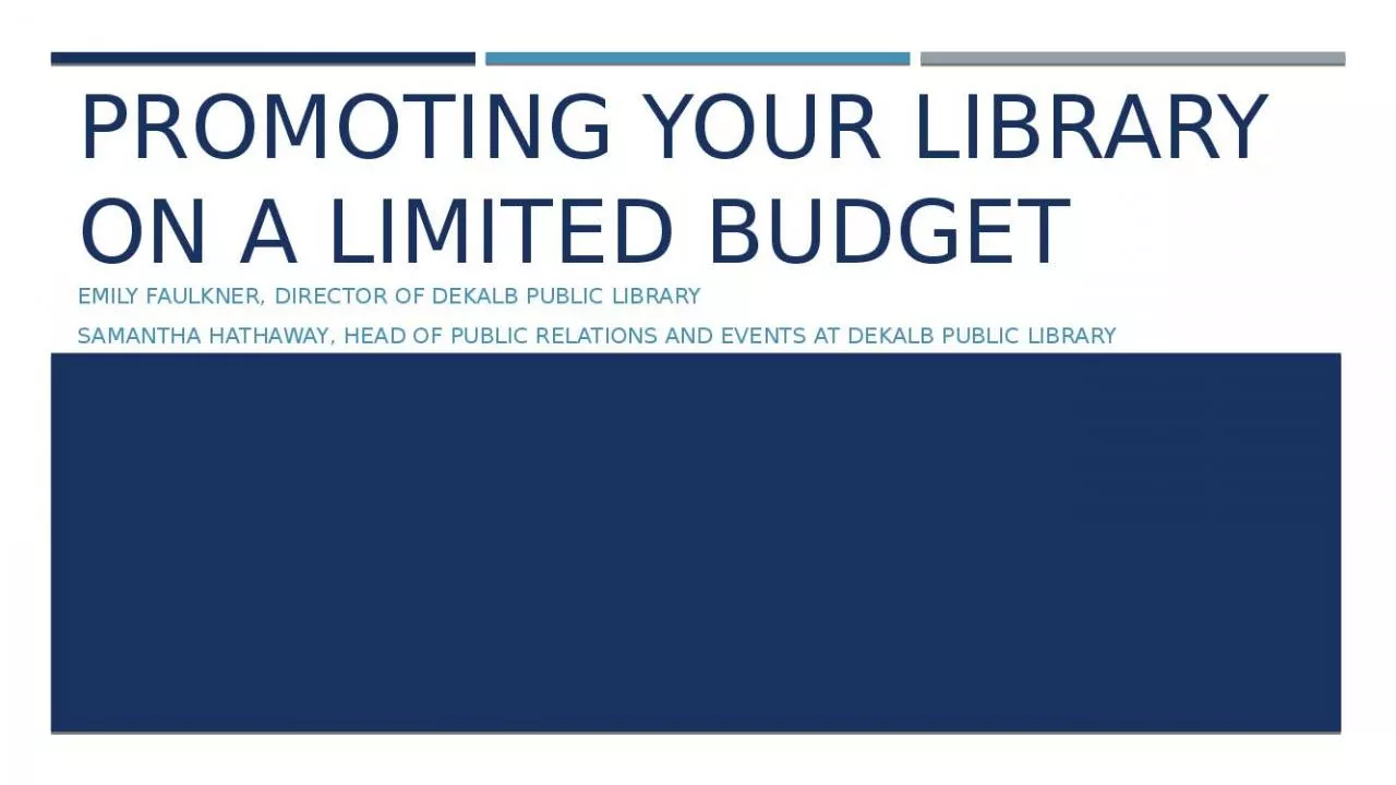 PPT-Promoting your library on a limited budget