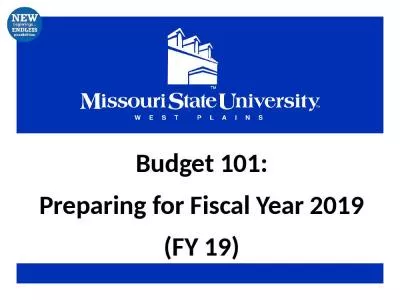 Budget 101: Preparing for Fiscal Year 2019 (FY 19)