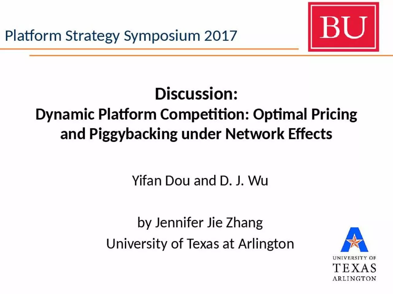 PPT-Discussion: Dynamic Platform Competition: Optimal Pricing and Piggybacking under Network