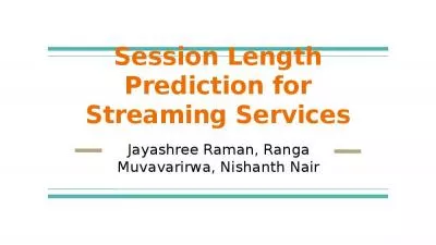 Session Length Prediction for Streaming Services