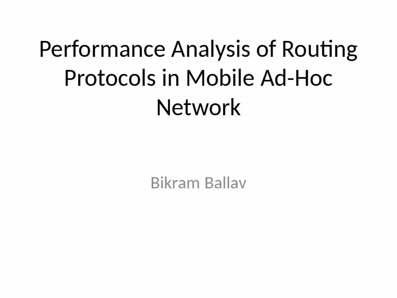 PPT-Performance Analysis of Routing Protocols in Mobile Ad-Hoc Network