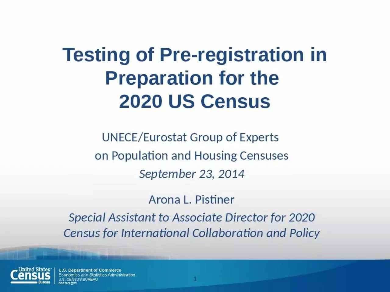 PPT-Testing of Pre-registration in Preparation for the 2020 US Census