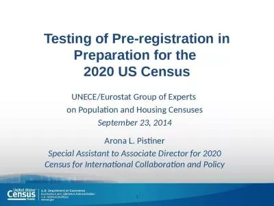 Testing of Pre-registration in Preparation for the  2020 US Census