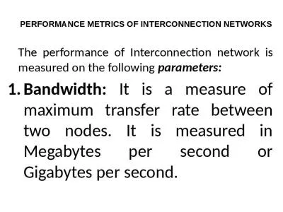 PERFORMANCE METRICS OF INTERCONNECTION NETWORKS