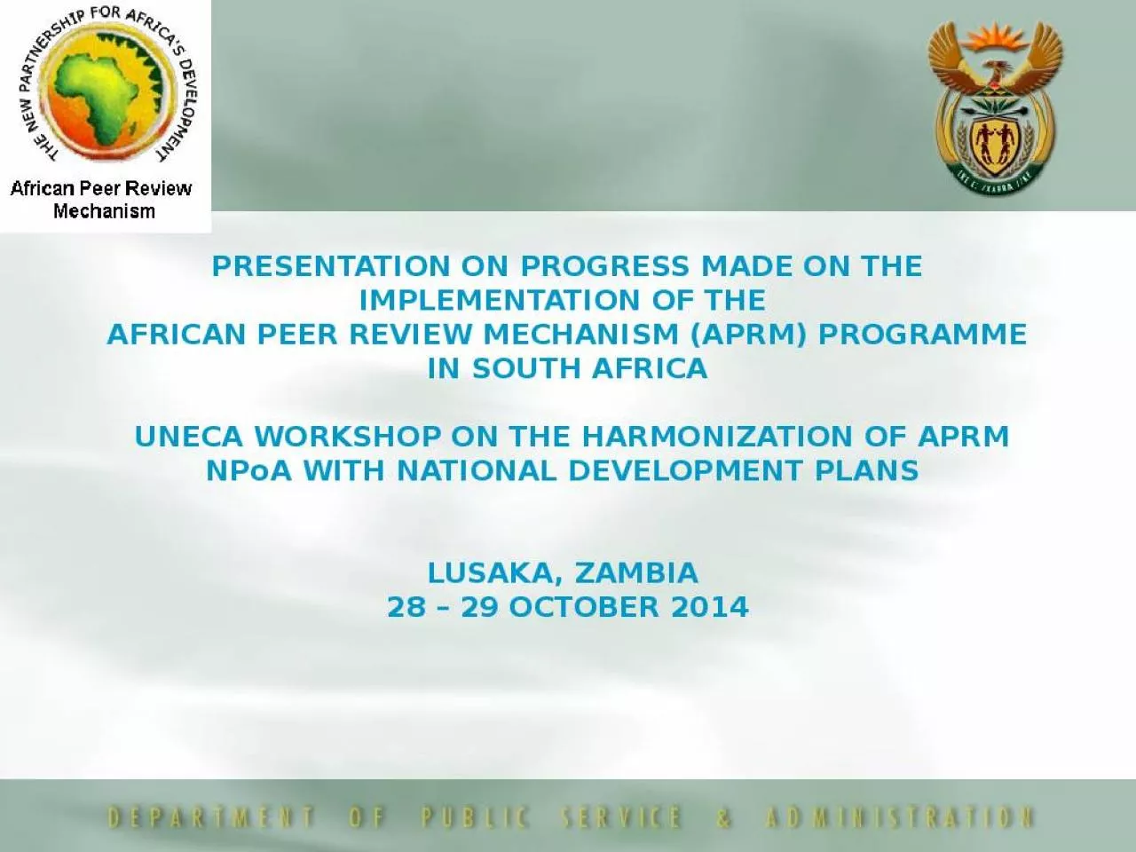 PPT-PRESENTATION ON PROGRESS MADE ON THE IMPLEMENTATION OF THE AFRICAN PEER REVIEW MECHANISM