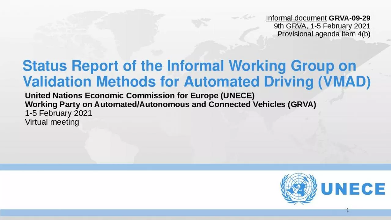 PPT-Status Report of the Informal Working Group on Validation Methods for Automated Driving