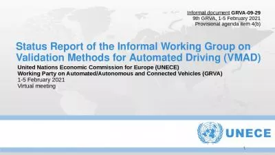 Status Report of the Informal Working Group on Validation Methods for Automated Driving (VMAD)