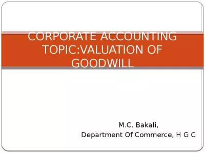 CORPORATE ACCOUNTING TOPIC:VALUATION OF GOODWILL