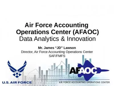 Air Force Accounting  Operations Center (AFAOC) Data Analytics & Innovation