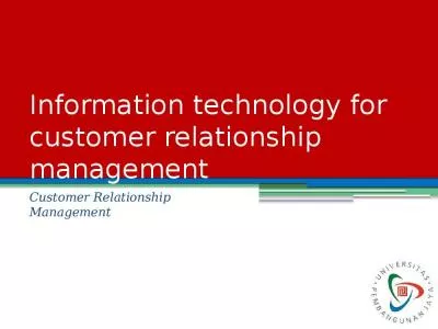 Information technology for customer relationship management