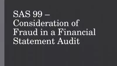 SAS 99   Consideration of Fraud in a Financial Statement Audit