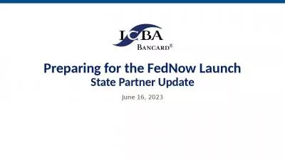 Preparing for the FedNow Launch State Partner Update