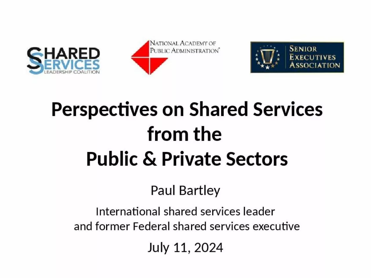 PPT-Perspectives on Shared Services from the Public & Private Sectors