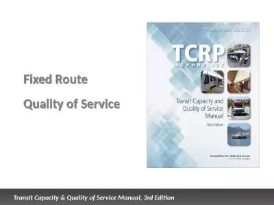 Fixed Route Quality of Service